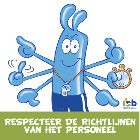 Bordje "Respecteer de richtlijnen van het personeel"