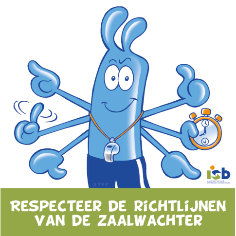 Bordje "Respecteer de richtlijnen van de zaalwachter"
